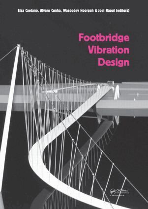 Elsa Caetano, Alvaro Cunha, Wasoodev Hoorpah, Joel Raoul - Footbridge Vibration Design, Inbunden