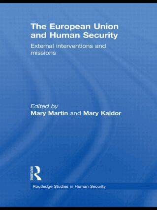 Mary Martin, Mary Kaldor - European Union and Human Security, Inbunden