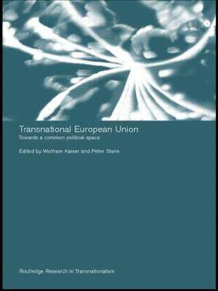 Wolfram Kaiser, Peter Starie - Transnational European Union, Häftad