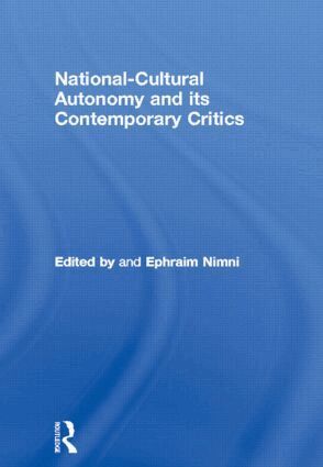 Ephraim Nimni - National-Cultural Autonomy and its Contemporary Critics, Häftad