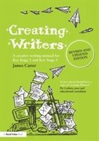 James Carter - Creating Writers, Häftad