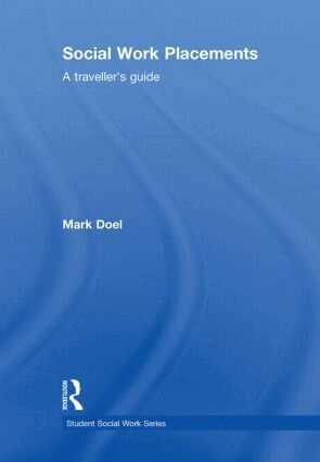 Mark Doel - Social Work Placements, Inbunden
