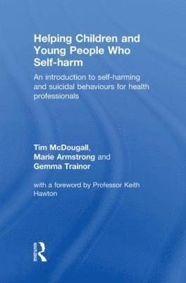 Helping Children and Young People who Self-harm 1