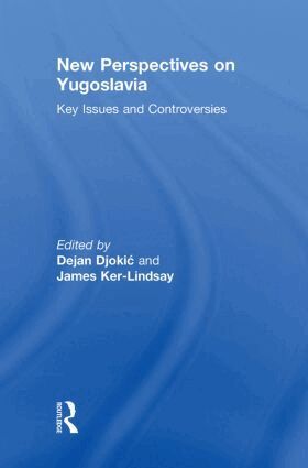 Dejan Djokić, James Ker-Lindsay - New Perspectives on Yugoslavia, Inbunden