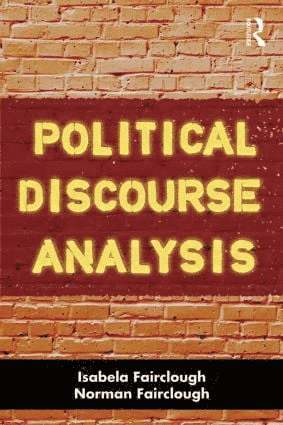 Isabela Fairclough, Norman Fairclough, UK) Fairclough, Isabela (University of Central Lancashire, UK) Fairclough, Norman (Emeritus Professor, Lancaster University - Political Discourse Analysis, Häftad