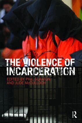 Phil Scraton, Jude McCulloch - Violence of Incarceration, Häftad