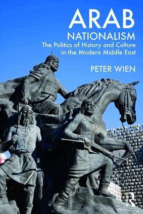 Peter Wien - Arab Nationalism, Häftad
