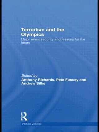 Anthony Richards, Pete Fussey, Andrew Silke - Terrorism and the Olympics, Inbunden