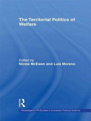 Nicola McEwen, Luis Moreno - Territorial Politics of Welfare, Häftad