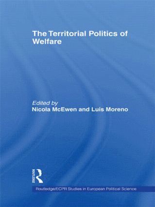 Nicola McEwen, Luis Moreno, Spain) Moreno, Luis (Spanish National Research Council (CSIC), Madrid, Nicola Mcewen - Territorial Politics of Welfare, Häftad