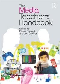 bokomslag The Media Teacher's Handbook