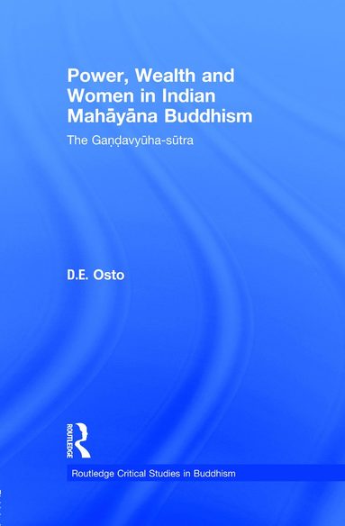 bokomslag Power, Wealth and Women in Indian Mahayana Buddhism