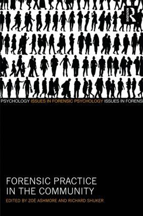Zoë Ashmore, Richard Shuker - Forensic Practice in the Community, Häftad