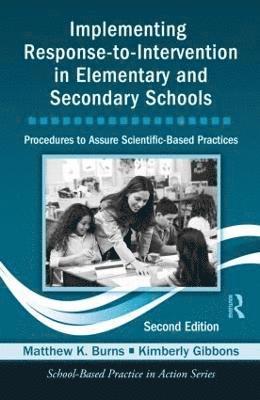 Implementing Response-to-Intervention in Elementary and Secondary Schools 1