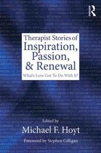 bokomslag Therapist Stories of Inspiration, Passion, and Renewal