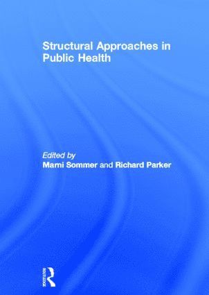 Structural Approaches in Public Health 1