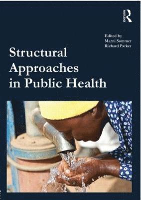 Structural Approaches in Public Health 1