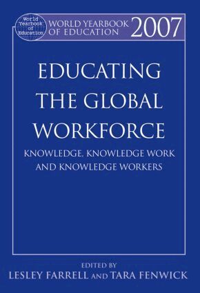Lesley Farrell, Tara Fenwick - World Yearbook of Education 2007, Häftad