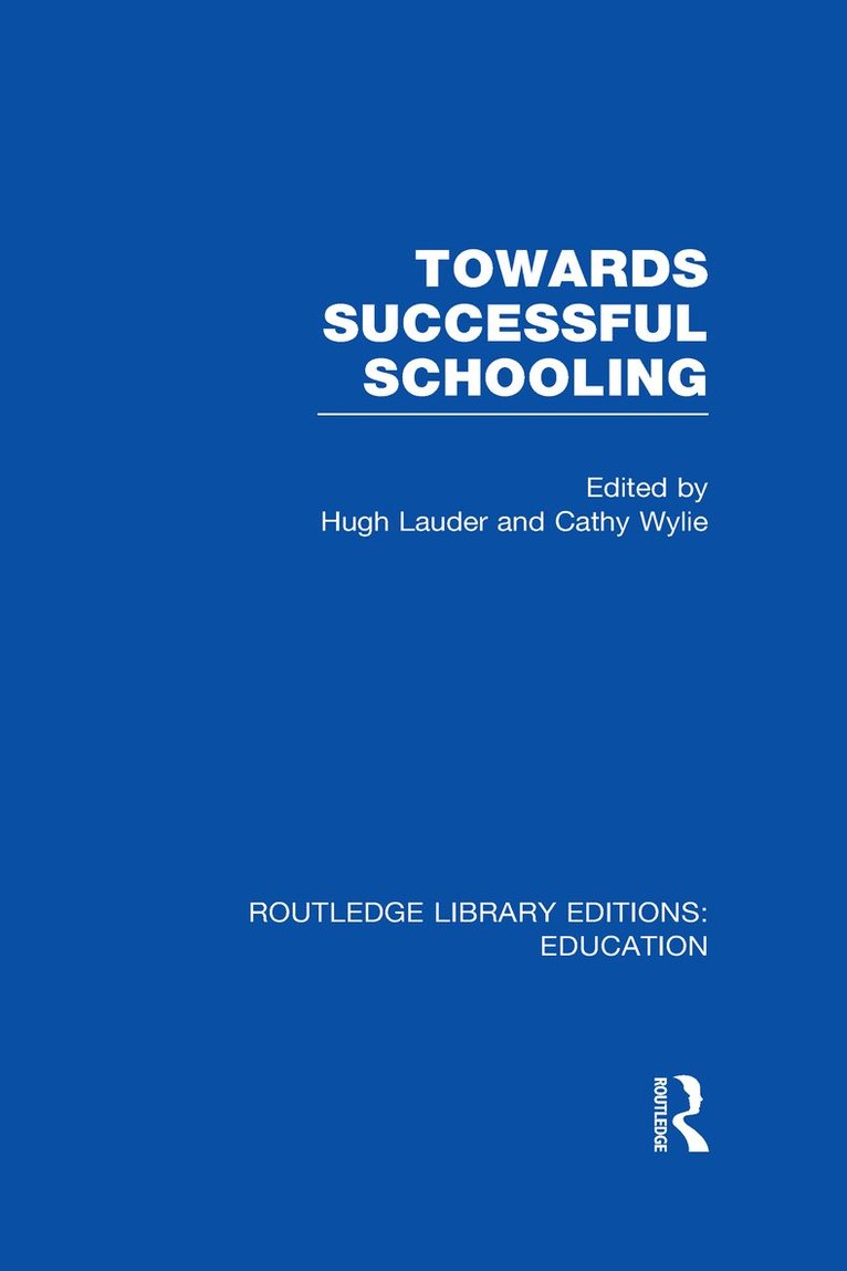 Towards Successful Schooling  (RLE Edu L Sociology of Education) 1