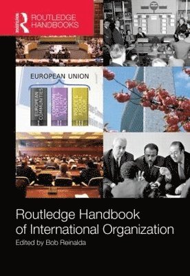 bokomslag Routledge Handbook of International Organization