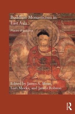 Buddhist Monasticism in East Asia 1