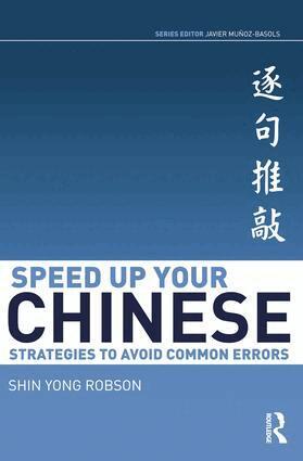 Shin Yong Robson - Speed Up Your Chinese, Häftad