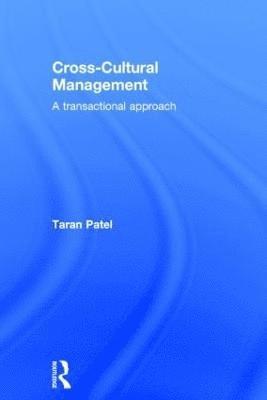Taran Patel, France) Patel, Taran (Grenoble School of Management - Cross-Cultural Management, Inbunden