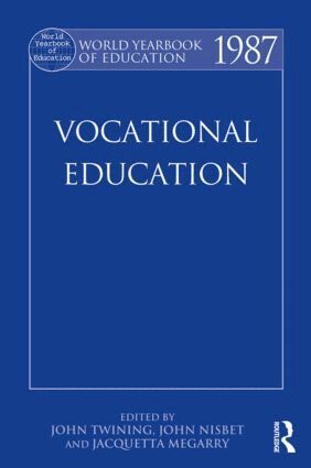John Twining, Stanley Nisbet, Jacquetta Megarry - World Yearbook of Education 1987, Häftad