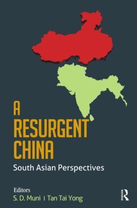 S. D. Muni, Tan Tai Yong - Resurgent China, Inbunden