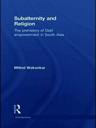 Milind Wakankar, USA) Wakankar, Milind (SUNY, Stony Brook - Subalternity and Religion, Häftad