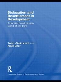 bokomslag Dislocation and Resettlement in Development