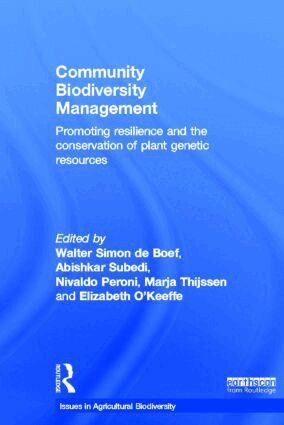 Walter Simon de Boef, Abishkar Subedi, Nivaldo Peroni, Marja Thijssen, Elizabeth O'Keeffe - Community Biodiversity Management, Inbunden