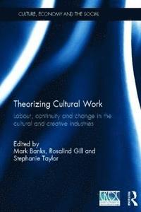 bokomslag Theorizing Cultural Work