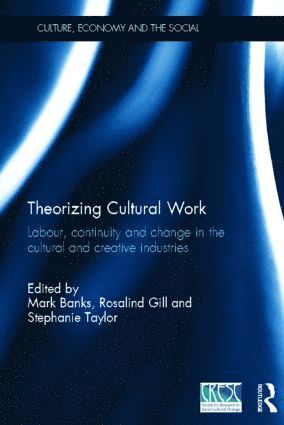 Theorizing Cultural Work 1