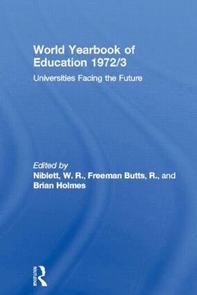 W. R. Niblett, R. Freeman Butts, Brian Holmes - World Yearbook of Education 1972/3, Häftad