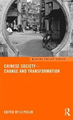 Chinese Society - Change and Transformation