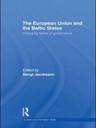 Bengt Jacobsson - European Union and the Baltic States, Häftad