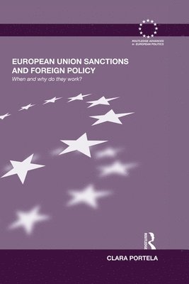 Clara Portela, Singapore) Portela, Clara (Singapore Management University - European Union Sanctions and Foreign Policy, Häftad