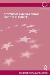 bokomslag Citizenship and Collective Identity in Europe