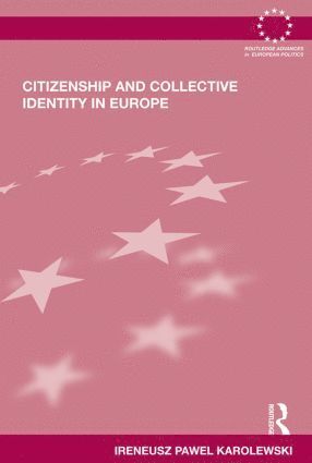 bokomslag Citizenship and Collective Identity in Europe