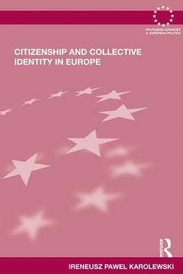 Citizenship and Collective Identity in Europe 1