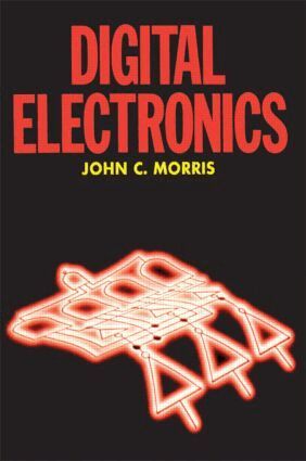 John Morris - Digital Electronics, Häftad