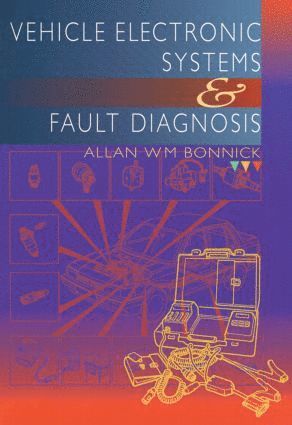 bokomslag Vehicle Electronic Systems and Fault Diagnosis