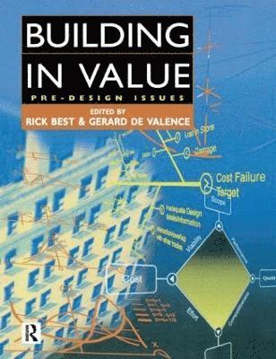 Building in Value: Pre-Design Issues 1