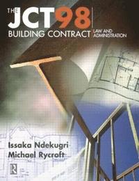bokomslag JCT98 Building Contract: Law and Administration