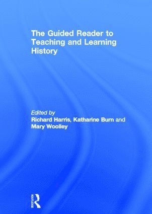 Guided Reader to Teaching and Learning History