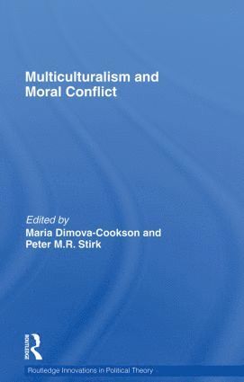 bokomslag Multiculturalism and Moral Conflict