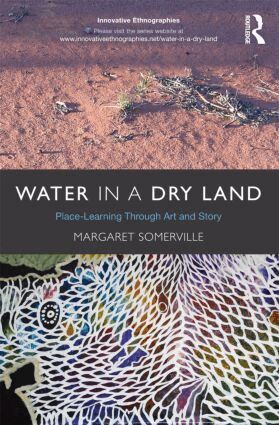 Margaret Somerville - Water in a Dry Land, Häftad