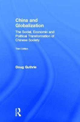 bokomslag China and Globalization