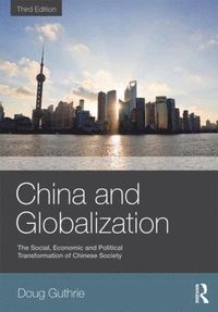 bokomslag China and Globalization